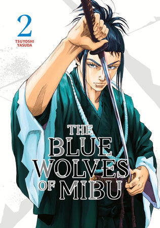 The Blue Wolves of Mibu 02 (Blue Miburo)