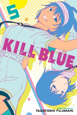 Kill Blue, Vol. 05