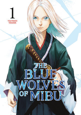 The Blue Wolves of Mibu 01 (Blue Miburo)