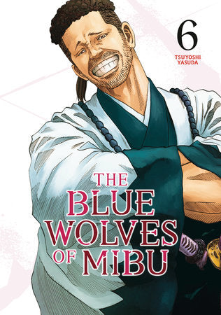 The Blue Wolves of Mibu 06 (Blue Miburo)